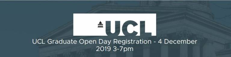 UCL Graduate Open Day Registration - 4 December 2019 3-7pm