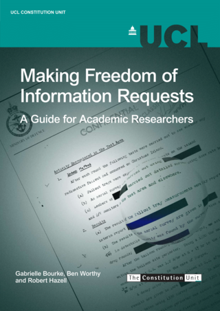 Making Freedom of Information Requests: A Guide for Academic Researchers