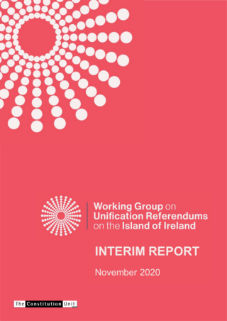 Working Group on Unification Referendums on the Island of Ireland: Interim Report