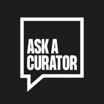 Ask a Curator 