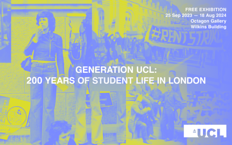 A collage of photographs of groups of students through history, tinted in mid blue and lime green. Overlaid in white is the text 'Generation UCL: 200 Years of Student Life in London, Free exhibition, 25 Sept 2023 - 18 Aug 2024, Octagon Gallery'