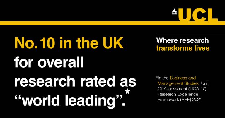 On a black background with the UCL logo in the top right, text reads "No 10 in the UK for overall research rated as world leading"