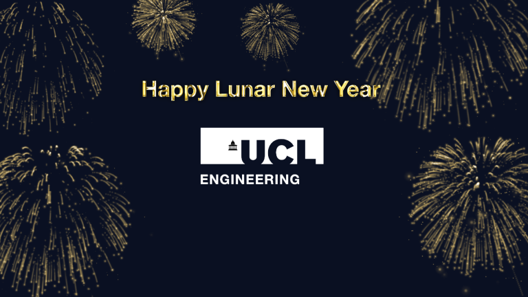 Image reads: "Happy Lunar New Year", followed by the UCL Engineering logo. The background is black and on all 4 corners there are yellow fireworks.