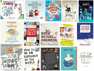 A collage of a few of the books on the Books for Curious Minds and Budding Engineers list