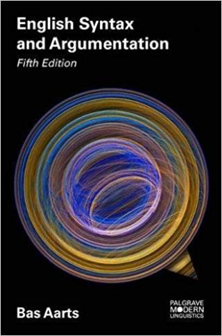 English syntax and argumentation, fifth edition 2018