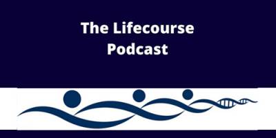 lifecourse-podcast