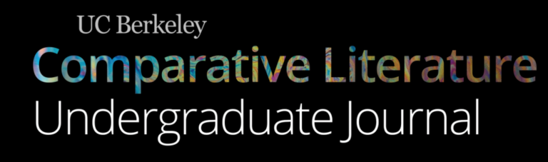  UC Berkeley Comparative Literature UG Journal