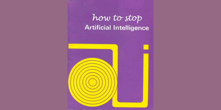 A purple image with the white text saying 'How to Stop Artificial Intelligence'
