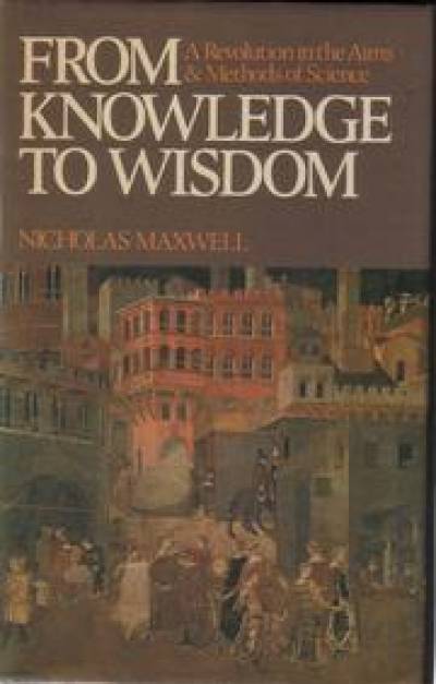 From Knowledge to Wisdom 1st edition