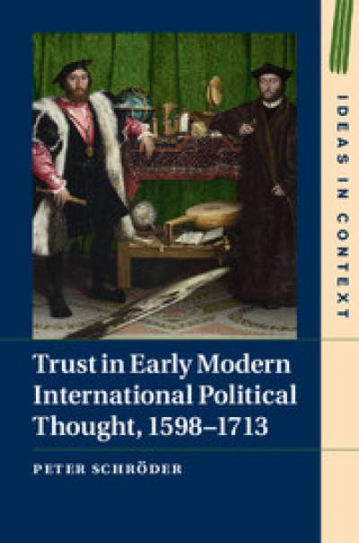 Trust in Early Modern International Political Thought