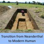 Transition from Neanderthal to Modern Human