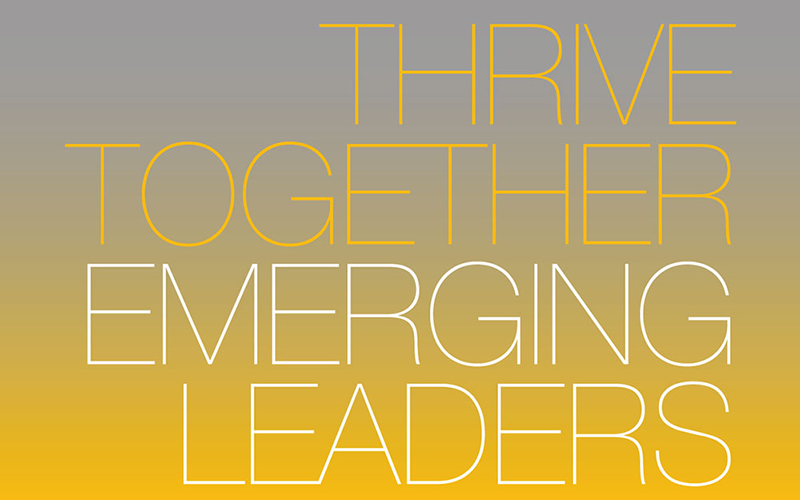Thrive together, Emerging Leaders text