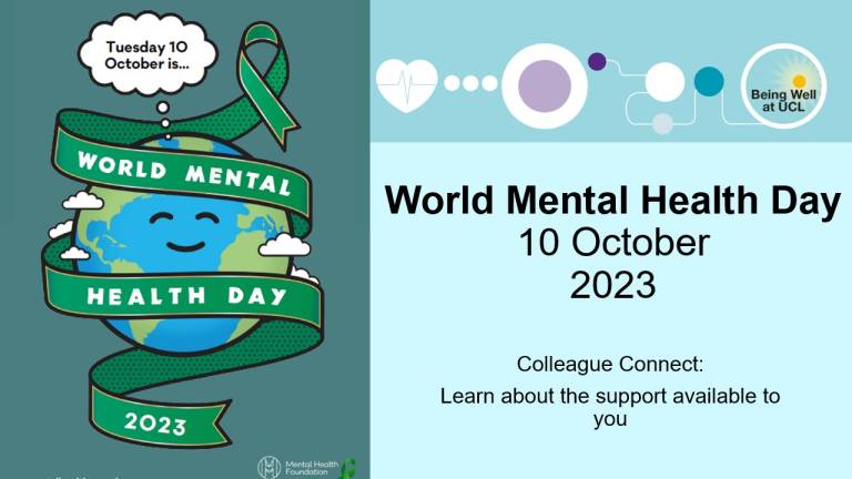 World Mental Health Day. 10 October. 2023. Colleague Connect:​  Learn about the support available to you​