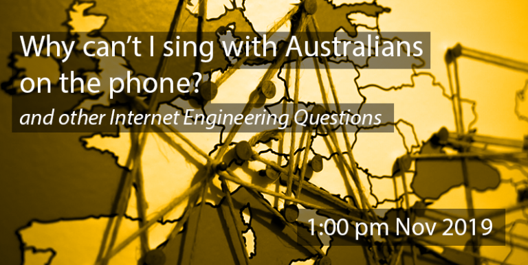 Map with Thumb tacks and string creating a network over the map. Text Says, "Why can't I sing with Australians on the phone and other Internet Engineering Questions" "1:00 pm Nov 2019"