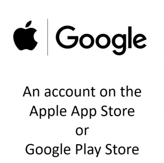 An account on the Apple App Store or Google Play Store