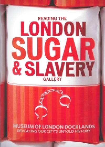 Cover of Reading the London Sugar and Slavery Gallery (c) Museum of London