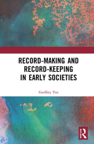 Image of book cover Record-Making and Record-Keeping in Early Societies