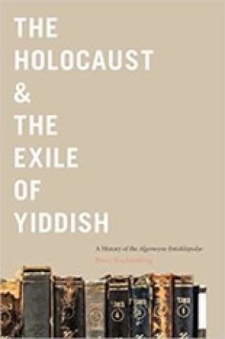 The Holocaust and the exile of Yiddish