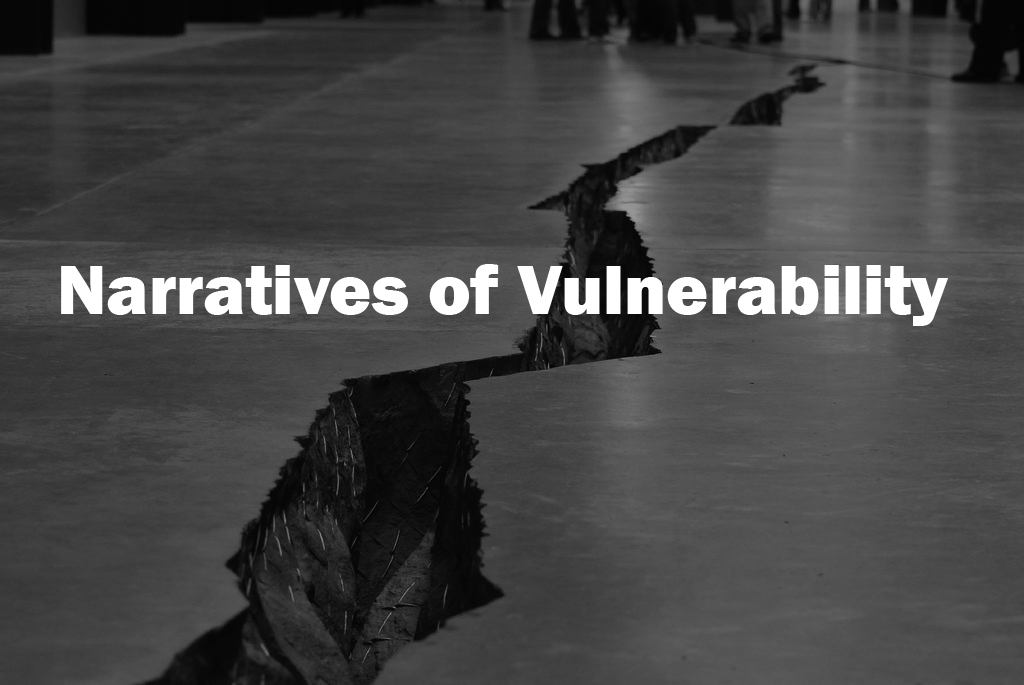 Narratives of Vulnerability