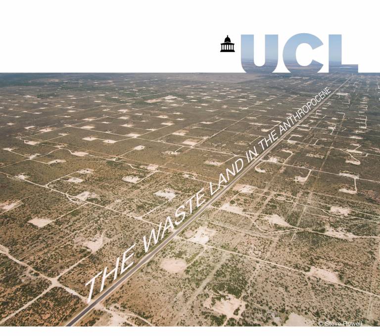 Photo of deserty landscape from birds eye perspective with a graphic element: the text  'The Wasteland across the Anthropocene' written accross the image
