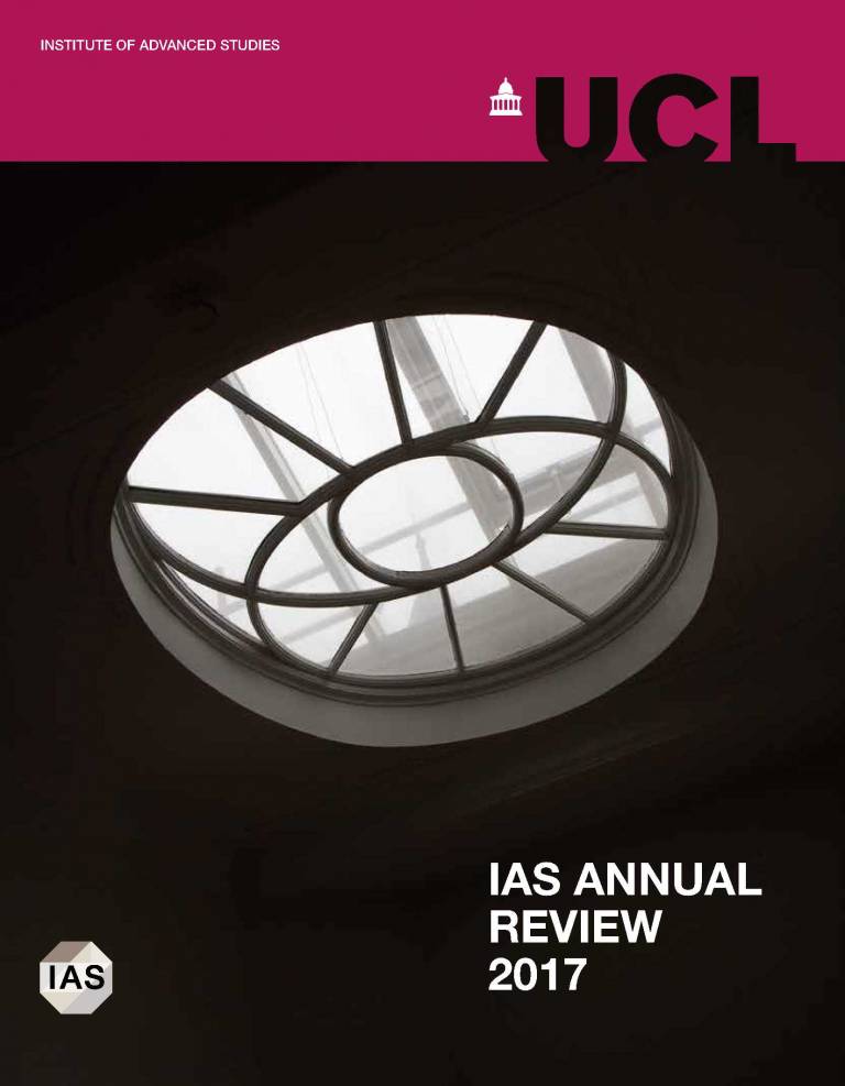 UCL IAS Annual Review 2017 Cover