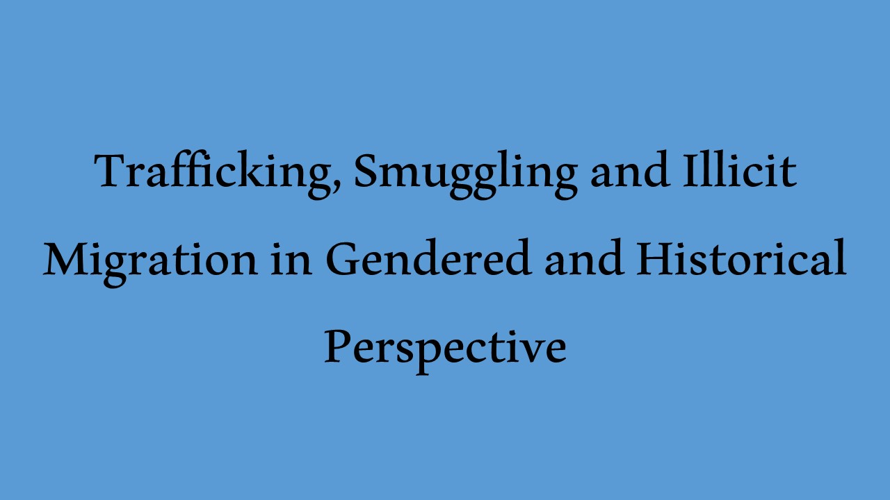 Trafficking, Smuggling and Illicit Migration