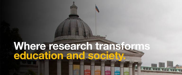 UCL Portico building and quad, with text overlay reading: Where research transforms education and society
