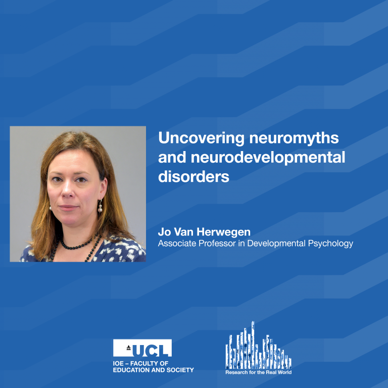 Dr Jo Van Herwegen on neuromyths and neurodevelopmental disorders