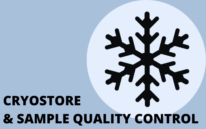 Cryostore and sample quality control