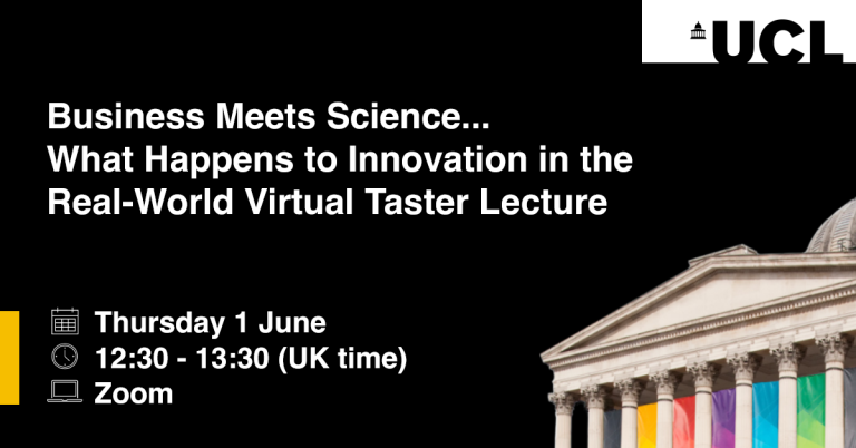 Virtual Taster Lecture: Business Meets Science... What Happens to Innovation in the Real-World