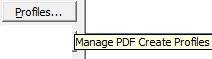 Manage PDF Create Profiles…