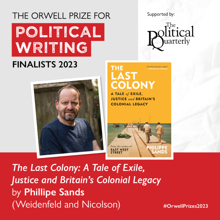 The Last Colony - The Orwell Prizes 2023