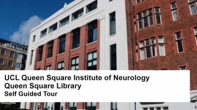 UCL Queen Square Library self-guided tour