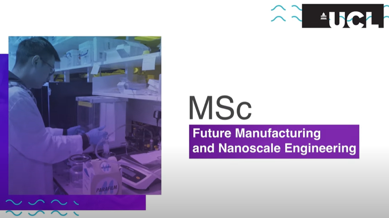 Future Manufacturing and Nanoscale Engineering MSc 2