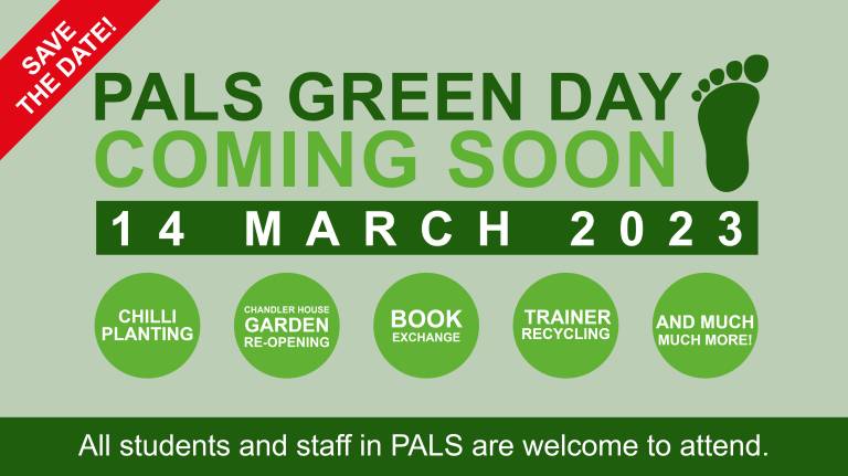 Save the date: 14th March - PALS green day