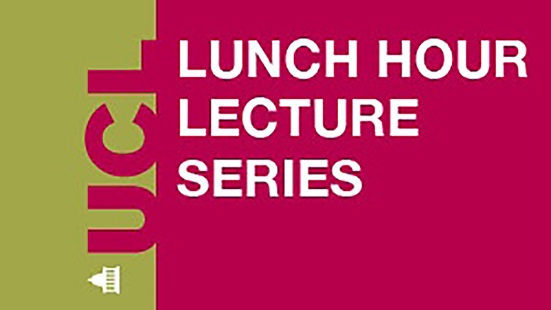 UCL Lunch Hour Lectures - Spring 2008 16:9 Thumbnail