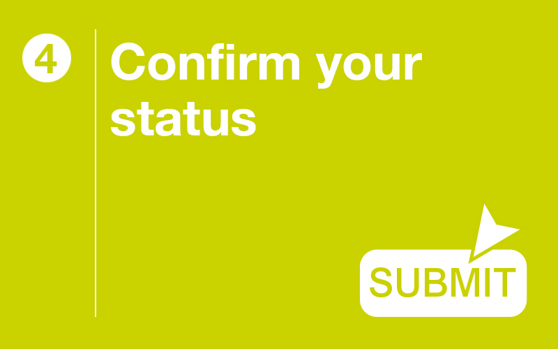 Step 4: Confirm your status