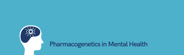 Pharmacogenetics in mental health