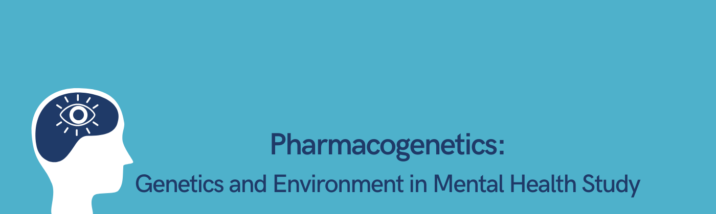 Pharmacogenetics in Mental Health banner
