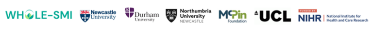 Logos include WHOLE-SMI, Newcastle University, Durham University, Northumbria University, McPin, UCL, NIHR