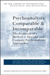 Psychoanalysis Comparable & Incomparable: The Evolution of a Method to Describe and Compare Psychoanalytic Approaches