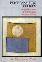 Psychoanalytic Theories: Perspectives from Developmental Psychopathology - large