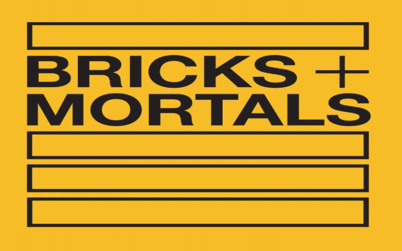 Bricks + Mortals