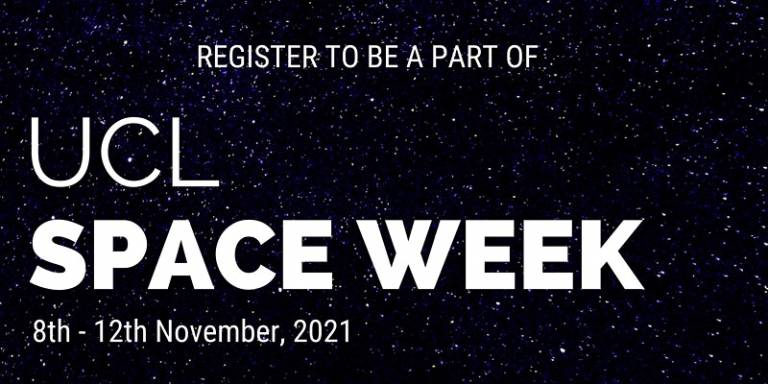 an image of space with 'UCL Space Week' 