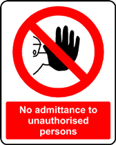 Restricted access sign