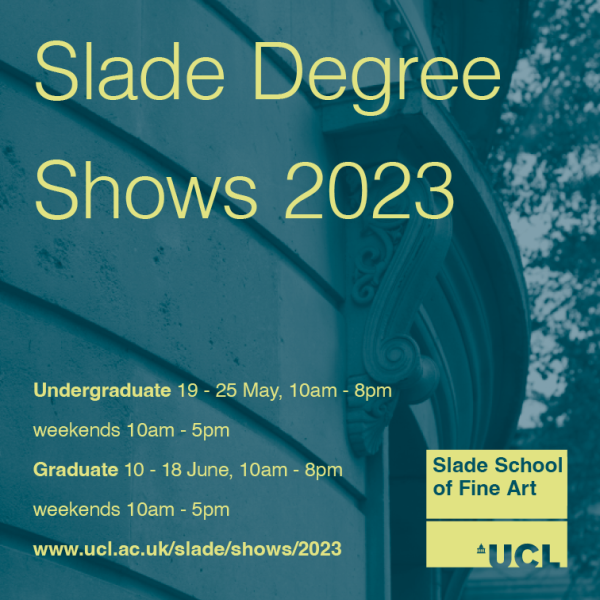 Slade Degree Shows 2023 poster
