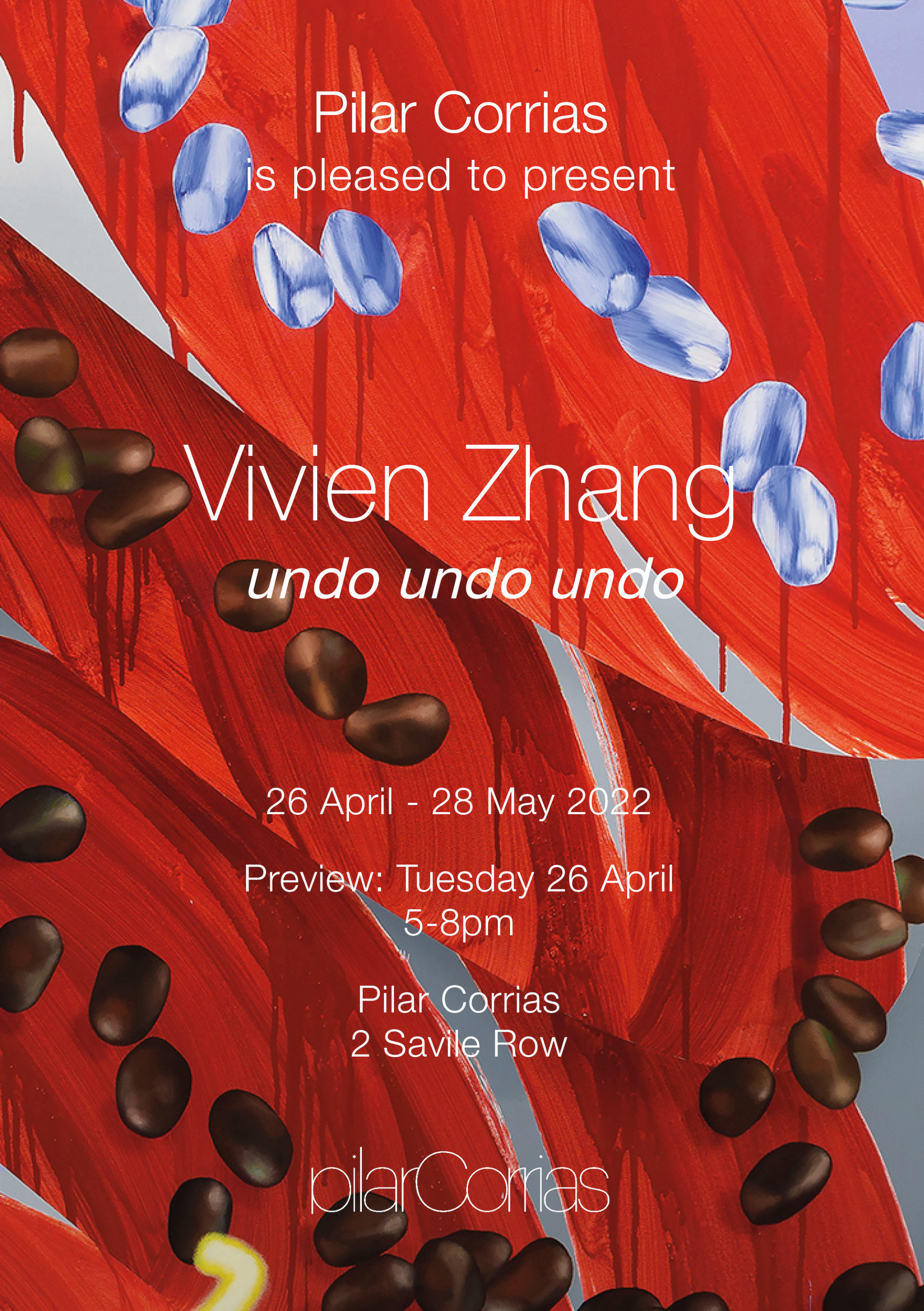 Poster: Vivien Zhang: undo undo undo, Pilar Corrias Gallery