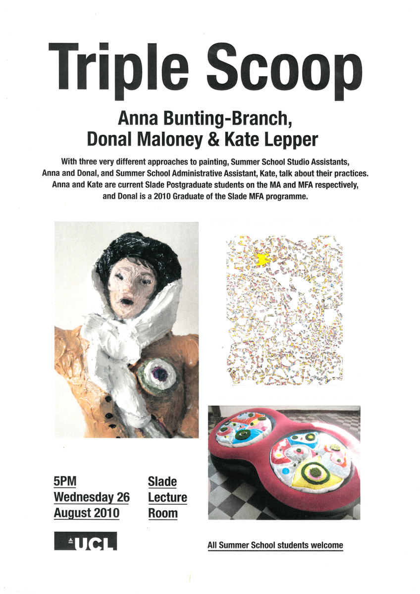 Summer School poster: Anna Bunting-Branch, Donal Maloney and Kate Lepper, 26 August 2010
