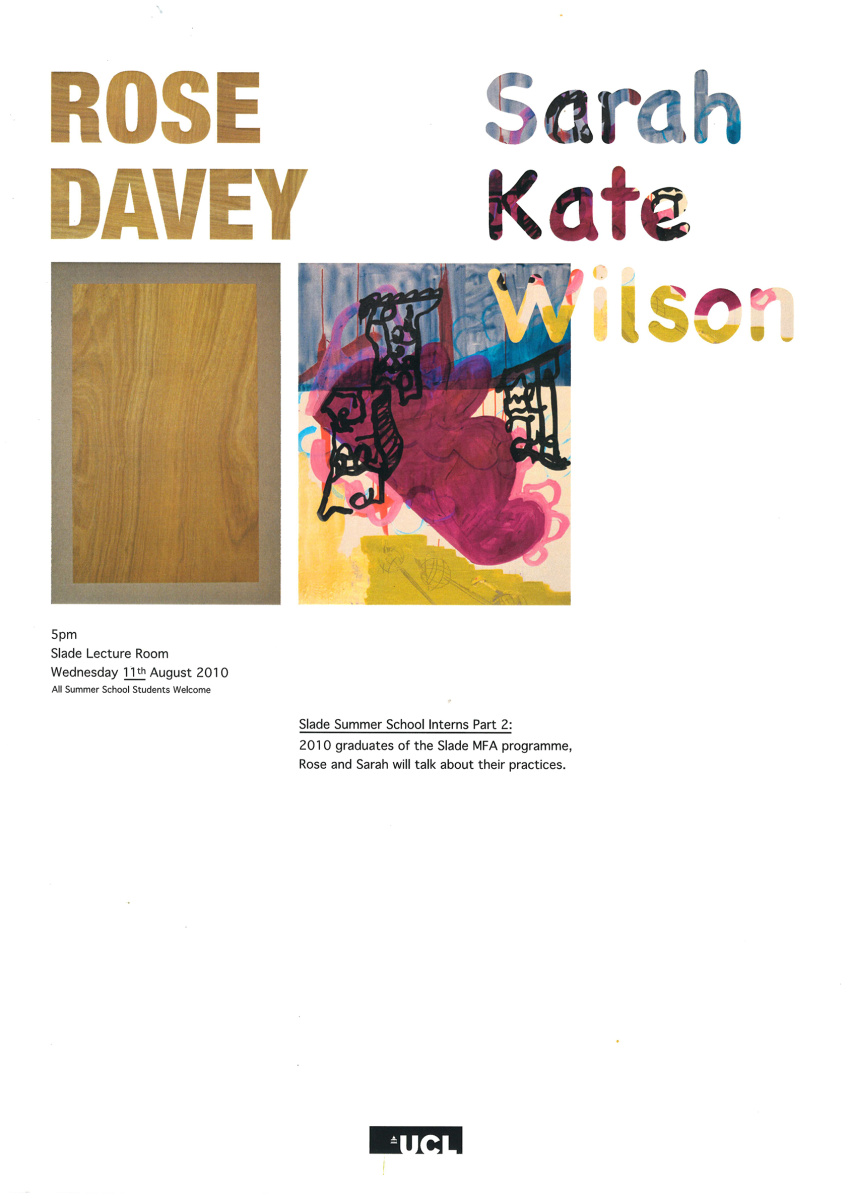Summer School poster: Rose Davey & Sarah Kate Wilson (intern talk), 11 August 2010