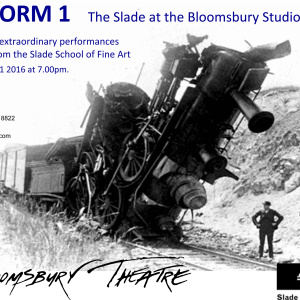 Platform 1 The Slade at the Bloomsbury Studio Theatre
